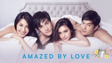 Amazed By Love Thai Eng Sub Ep 1