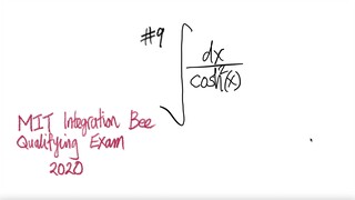 #9 2020 MIT Integration Bee Quali Exam: integral  ∫1/cosh^2(x) dx