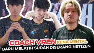 COACH VREN KENA MENTAL, BARU MELATIH ROSTER RRQ SUDAH DISERANG NETIZEN