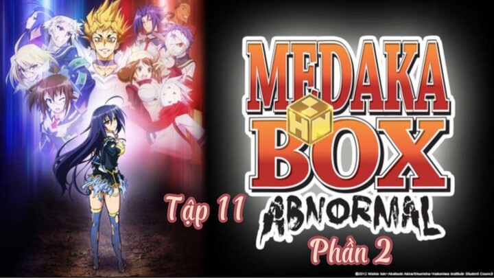 Hòm thư medaka 2 ( medaka box 2 ) tập 11