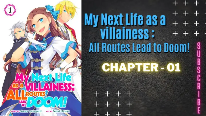 My Next Life as a Villainess: All Routes Lead to Doom! Chapter - 01 offical english manga