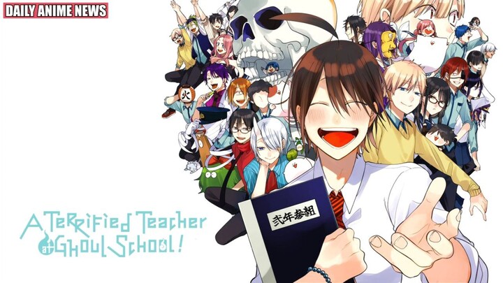 A Human in Youkai School, A Terrified Teacher at Ghoul School! Anime Announced | Daily Anime News