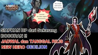 SIAPKAN BP ! BOCORAN JADWAL dan TANGGAL RILIS New Hero CECILION