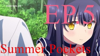 Summer Pockets ตอนที่ 5 ซับไทย