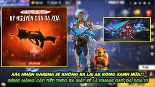 FREE FIRE | GARENA XÁC NHẬN SẼ KHÔNG RA LẠI AK RỒNG XANH - SÚNG NÂNG CẤP SẮP RA MẮT SẼ LÀ FAMAS QUỶ