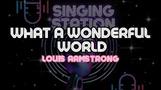 WHAT A WONDERFUL WORLD - LOUIS ARMSTRONG | Karaoke Version