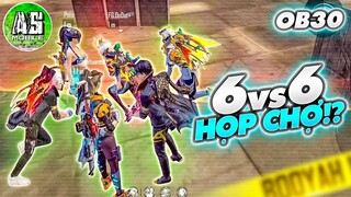 [Free Fire] OB30 Chế Độ 6 VS 6 Quá Đông Quá Đúc | AS Mobile