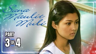 Sana Maulit Muli | Episode 2 (3/4) | May 18, 2024