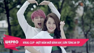 VIRAL CLIP - MỘT NĂM MỚI BÌNH AN | SƠN TÙNG M-TP