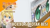 【 DUB INDO 】 Boxxo Si Kotak Besi - Jidou Hanbaiki ni Umarekawatta