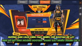 FREE FIRE| CÁCH KIẾM THẬT NHIỀU CÚP BOOYAH ĐỂ NHẬN TRANG PHỤC ÔNG HOÀNG BOOYAH - ĐANG GÂY TRANH CÃI