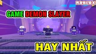 Game Anime Demon Slayer Hay Nhất Roblox