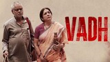 Vadh (2022)  Full Movie With {English Subs}