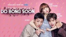 🇰🇷🇵🇭 EP. 15 STRONG WOMAN DO BONG SOON (2017) | [Tagalog Dubbed] | Romantic/Comedy