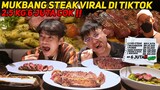 KALI INI UDH TERLALU GILA COK ‼️ MUKBANG STEAK 2.5 KG YG LAGI VIRAL DI TIKTOK SAMA @Jonathan Liandi