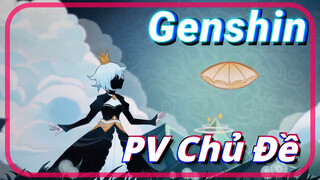 Genshin Impact PV Chủ Đề