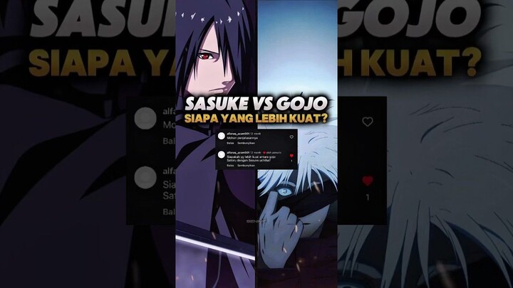 Sasuke VS Gojo lebih kuat siapa? ⚡️🔥 #anime #duniaanime #sasuke #gojo #battle #animeedit