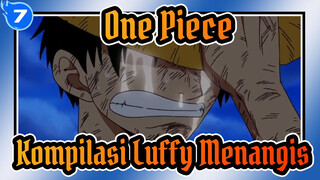 One Piece
Kompilasi Luffy Menangis_7