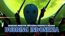 Diserang Monster Hitam Misterius | Persona 3 Reload【DUB INDONESIA】