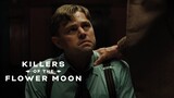 Killers of the Flower Moon Official Trailer