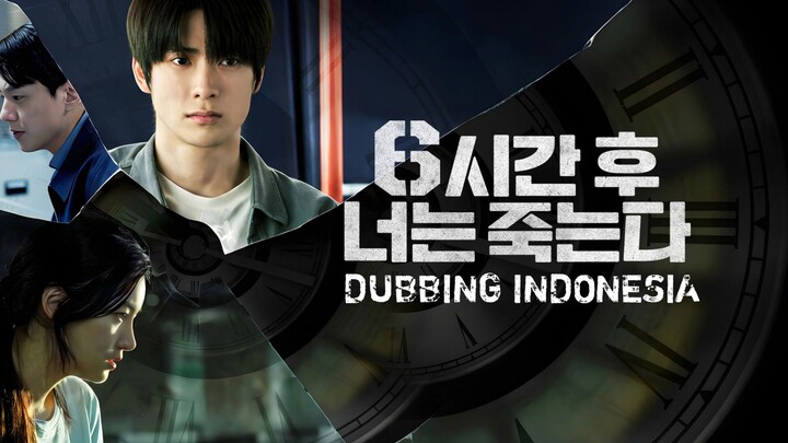 [Fandub Indo] You Will Die In 6 Hours