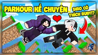 Parkour Kể Chuyện #173: Siro Thích Noob Ruby?