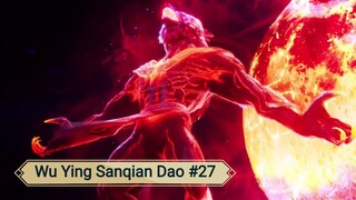 Wu Ying Sanqian Dao Episode 27 Sub Indonesia