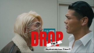 [Vietsub] DROP tập 8