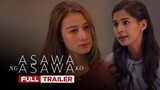 Asawa Ng Asawa Ko: Full trailer