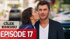 🇹🇷Cilek Kokusu Episode 17 with english subtitles🍓| Strawberry smell