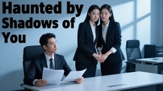 Haunted By Shadows Of You – FULL HD MOVIE  -