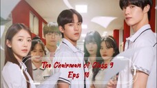 The Chairman of Class 9 (2024) Eps 10 Sub Indo