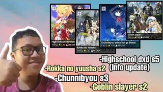 Bahas highschool dxd s5,Rokka no yuusha s2,Chuubinyou season 3,Goblin slayer s2 ||Request subscriber