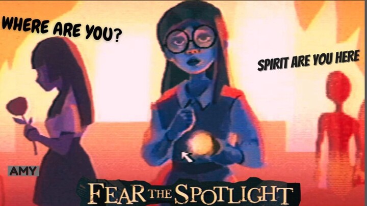 Fear The Spotlight - Where is Amy? - Indie Horror Game