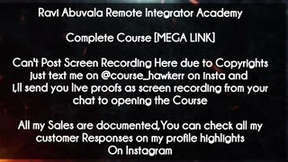 Ravi Abuvala Remote Integrator Academy course download