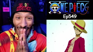 One Piece Episode 549 Reaction | F*CK YOU! I WONT DO WHAT YOU TELL ME! |