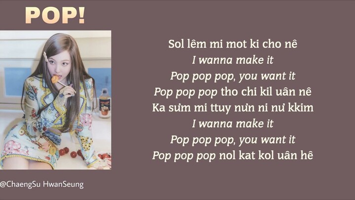 [Phiên âm tiếng Việt] POP! - Nayeon (TWICE)