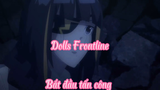 Dolls Frontline _Tập 1- Bắt đầu tấn công