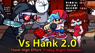 Hank High Effort 2.0 อัพเดทใหม่เพลงมันส์มาก Friday Night Madness | Friday Night Funkin