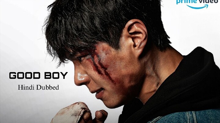 Good Boy So1 Ep1 In Hindi -2025
