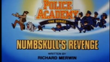 Police Academy S1E11 - Numbskull's Revenge (1988)