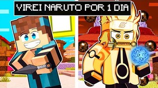 VIREI o NARUTO por UM DIA no MINECRAFT!