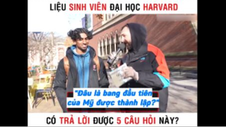 Sinh viên Harvard có trả lời được 5 câu hỏi này part 3 #giaitri
