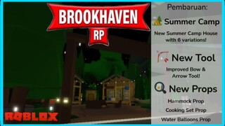 UPDATE BROOKHAVEN 🏡 RP SUMMER CAMP | ROBLOX INDONESIA