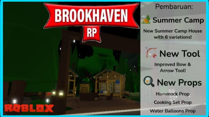 UPDATE BROOKHAVEN 🏡 RP SUMMER CAMP | ROBLOX INDONESIA