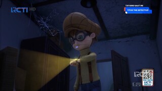 Titus The Detective - Episode 11: Aku Tidak Takut Yang Namanya Hantu