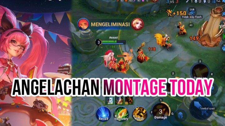 ANGELACHAN MONTAGE TODAY