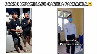 ORANG NYANYI LAGU GARUDA PANCASILA😁...