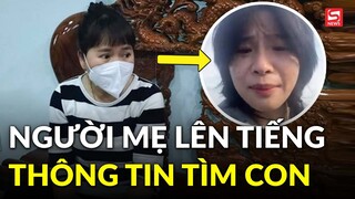Vụ Tịnh thất Bồng Lai: Mẹ của Diễm My nói gì về việc công an đang tìm con mình?