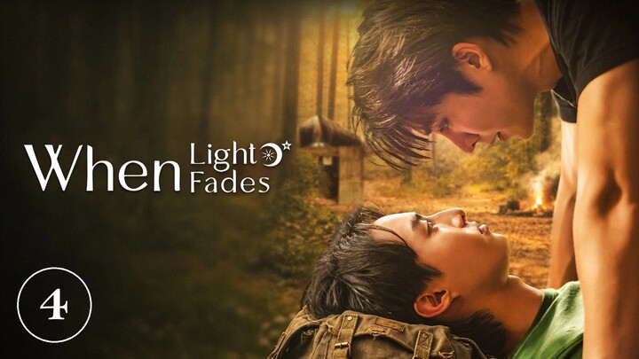 When Light Fades | EP4 | ENG SUB